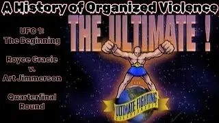 UFC 1 (1993) - Royce Gracie v. Art Jimmerson