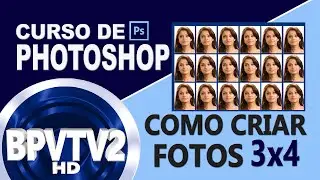 Como criar fotos 3x4 no Photoshop