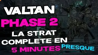 [A UPDATE] VALTAN PHASE 2 - LA STRAT EN PRESQUE 5 MINUTES !