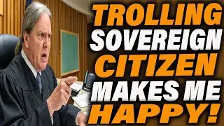 &ldquo;No-Nonsense Judge DESTROYS Sovereign Citizen&mdash;And He LOVES It! Court Cam&rdquo;