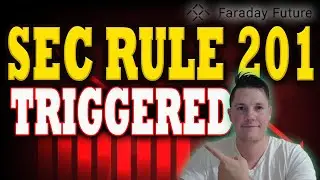 Remaining Institutions Selling Faraday │ SEC Rule 201 Triggered w Faraday⚠️ MUST WATCH Faraday Video