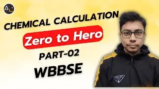 Chemical Calculations - Understanding Molecular Weight | Class 10 WB Board