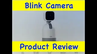 Blink Mini Pan-Tilt Indoor Rotating Plug-in Smart Security Camera - Part 2 Product Review