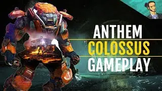 Anthem / Colossus gameplay