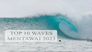 TOP 10 MENTAWAI WAVES l 2023 SEASON