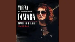 Tú vas a ser mi hombre (4lbum Mix)