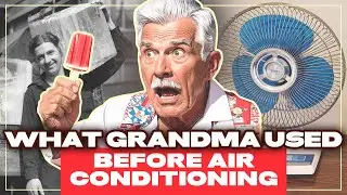 9 Ways Our Grandparents Stayed Cool Before Air Conditioning