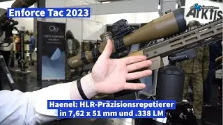 Enforce Tac 2023: Haenel stellt die neuen HLR-Pr&auml;zisionsrepetierer in 7,62 x 51 mm und .338 LM vor