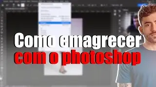 COMO EMAGRACER | DIMINUIR BARRIGA NO PHOTOSHOP