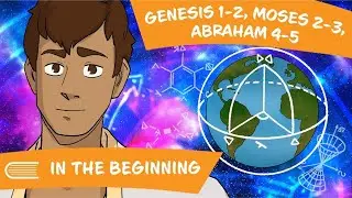 Come Follow Me (January 12 - January 18): Genesis 1–2; Moses 2–3; Abraham 4–5: In the Beginning