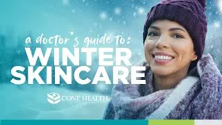 Level Up Your Winter Skin Care Routine | Cone Health