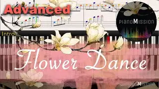 [Real Piano Tutorial] FLOWER DANCE_Advanced ver. with Follow-Up Tutorial
