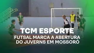 TCM Not&iacute;cia Esportes - Futsal marca a abertura do Juverns em Mossor&oacute;