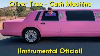 Oliver Tree - Cash Machine (Instrumental Oficial)