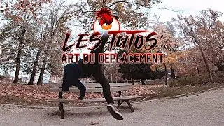 ART DU DEPLACEMENT - PARKOUR - FREERUN - Les Tutos N°1