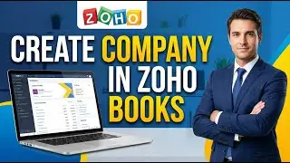 Create a New Company in Zoho Books From Scratch | Full Setup Tutorial