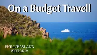 Travel on a budget and Explore Phillip Island Victoria Australia