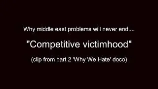 Competitive Victimhood - Why there will never be Peace