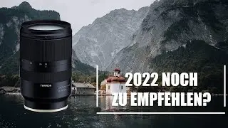 Tamron 28-75 f/2.8  - 2023 noch empfehlenswert? Langzeit-Review (Sony E-Mount)