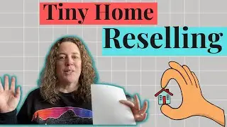 A Niche for Tiny Home Reselling! Can You Make Money Reselling from a Small Space?