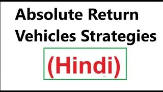 Absolute Return Vehicles Strategies