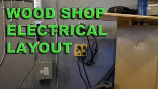 Woodworking Shop Electrical Layout