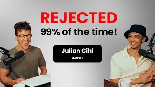 Rejected 99% of the Time: How Actor Julian Cihi Turns No into Flow