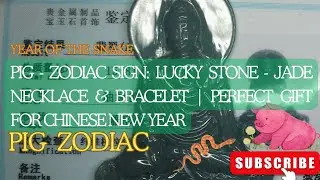 PIG - ZODIAC SIGN: LUCKY STONE  -  JADE NECKLACE & BRACELET | PERFECT GIFT FOR CHINESE NEW YEAR