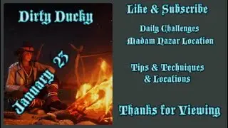 RDR2 Online | Daily Challenges & Madam Nazar Location January 23 | Dirty Ducky Tips & Locations |