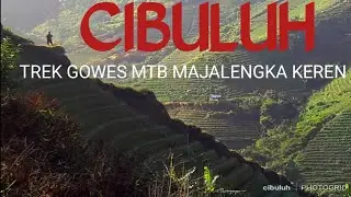 TRACK CIBULUH TERASERING PANYAWEUYAN