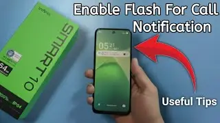Infinix Smart 10 - How to enable flash for call notification