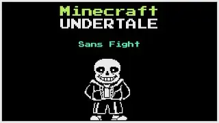 Minecraft Sans Boss Fight Undertale