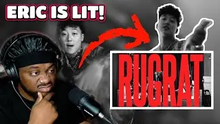 ERIC BE TOO HYPE! | Eric Reprid - RUGRAT (Reaction)