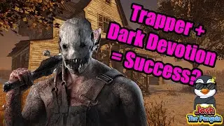 Trapper + Dark Devotion = Success? | Dead by Daylight Killer