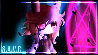 S.A.V.E Meme (Gacha club/life animation meme) 500 sub special 💜