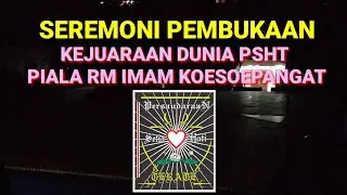 PENTAS TEATRIKAL YANG APIK ACARA PEMBUKAAN KEJUARAAN DUNIA PSHT PIALA RM IMAM KOESOEPANGAT
