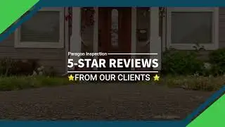 Paragon Inspection | Outstanding Five Star Review by Casey Killough