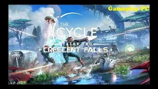 The Cycle &ndash; Season Two : Crescent Falls - First Look Gameplay PC