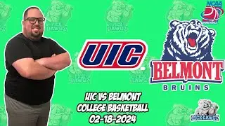 UIC vs Belmont 2/18/24 Free College Basketball Picks and Predictions  | NCAA Tips