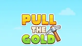 Pull the Gold Level 19