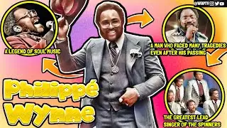 A LEGEND Of SOUL | The Untold Truth Of Philipp&eacute; Wynne