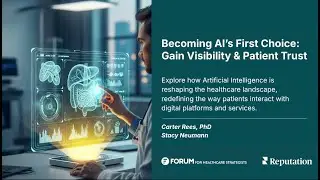 Becoming AI's First Choice: Gain Visibility & Patient Trust