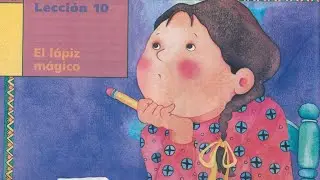 El lápiz mágico | lectura # 10 español lecturas 2do grado 1993
