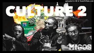 Migos   Wake Up & Cook Up Feat 2 Chainz Culture 2