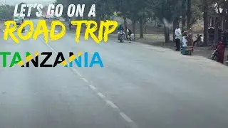 17| Road Trip Tanzania  | Dar es Salaam to Arusha &ndash; Amazing 4K Scenic Drive (2023) | Part 17