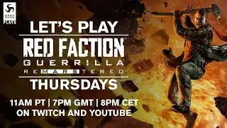 Deep Silver Plays - Red Faction Guerilla. Part 2