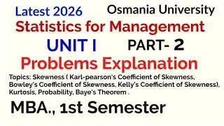 Statistics for Management | UNIT-1 Problems Explanation | MBA 1st Semester | Osmania University