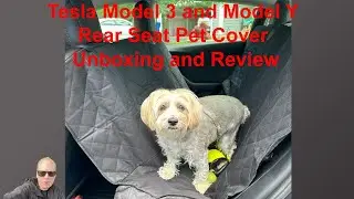 Tesla Model 3 Model Y Rear Seat Pet Cover Unboxing and Review