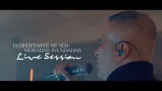 Despertaste Mi Ser - Moradas Inundadas (Medley) - Freddy Rodriguez / Live Session