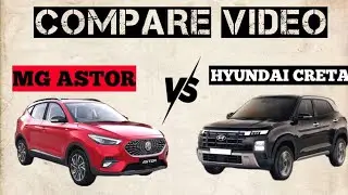 MG ASTOR vs HYUNDAI CRETA👈🔥🔥⚡⚡//compare video 🔥🔥/#creta #mg #car #comparison